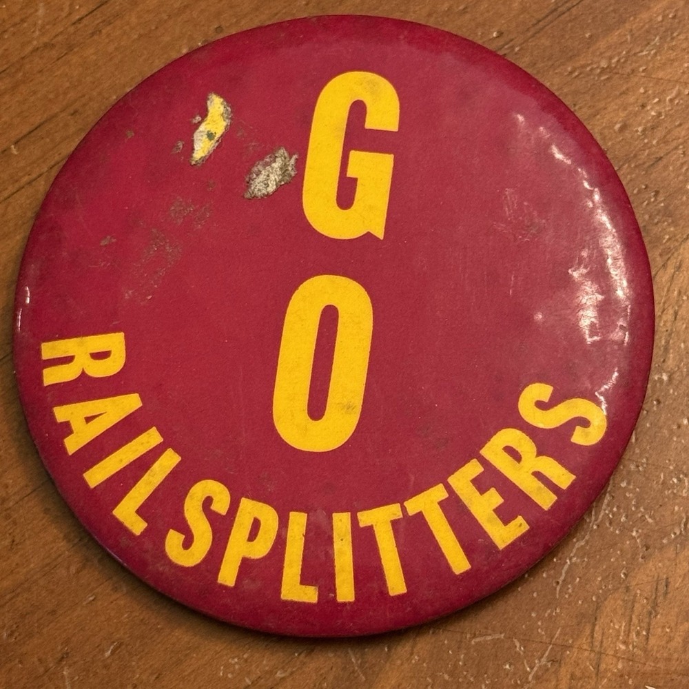 Go Railsplitters‎ Lincoln High School Vintage Pinback Button Pin Round Circle